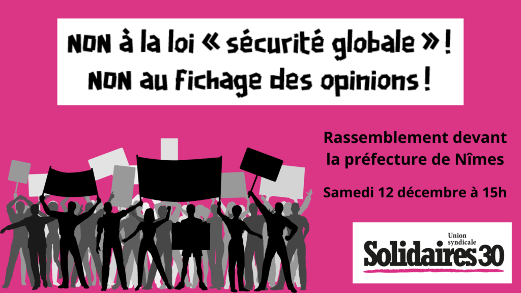 Appel à rassemblement : le 12 décembre, disons NON à la loi « sécurité globale » !