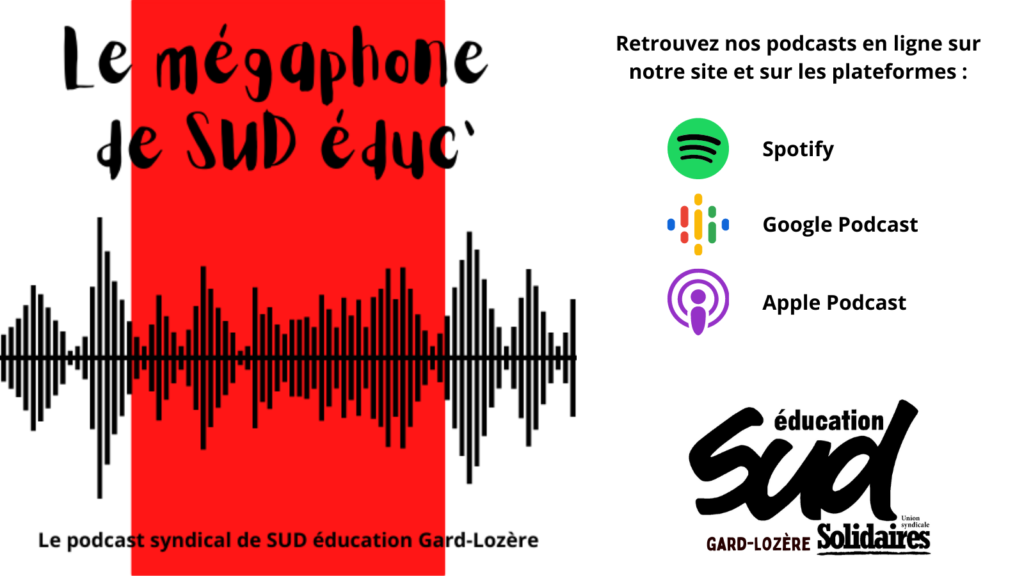 Le podcast de SUD éducation Gard-Lozère est en ligne !