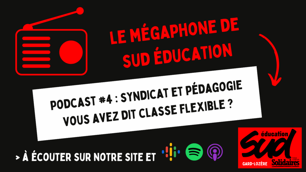 Le dernier podcast de SUD éducation Gard-Lozère est en ligne !