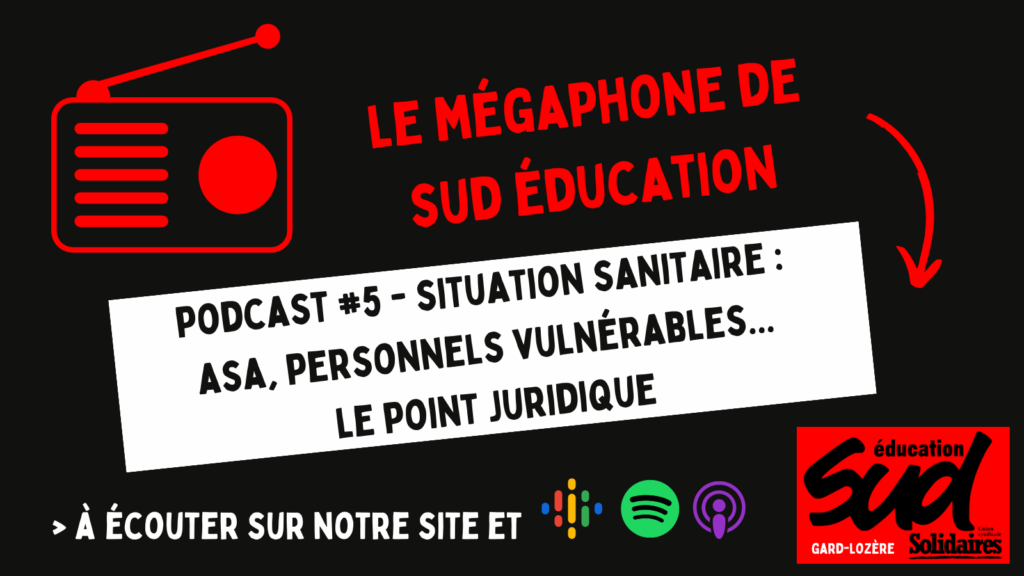 Le dernier podcast de SUD éducation Gard-Lozère est en ligne !