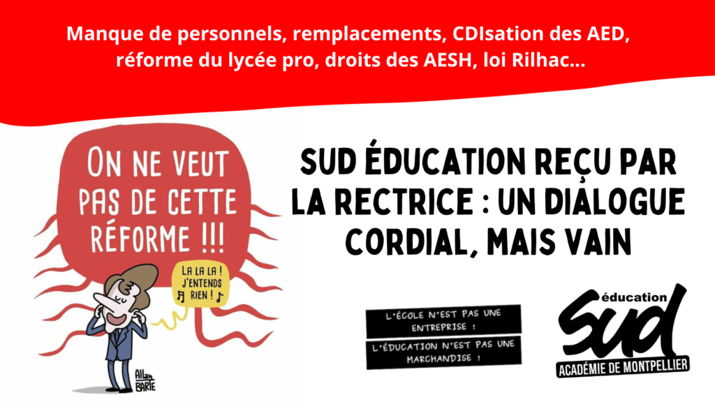 SUD éducation reçu par la rectrice : un dialogue cordial, mais vain