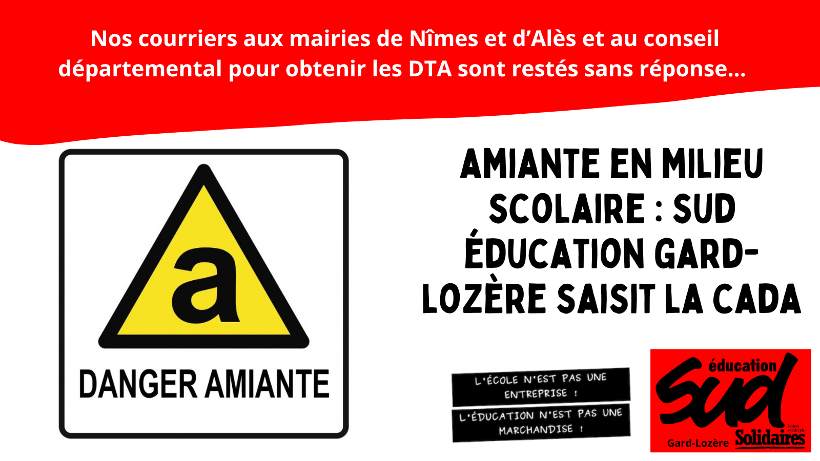 Amiante en milieu scolaire : SUD éducation Gard-Lozère saisit la CADA