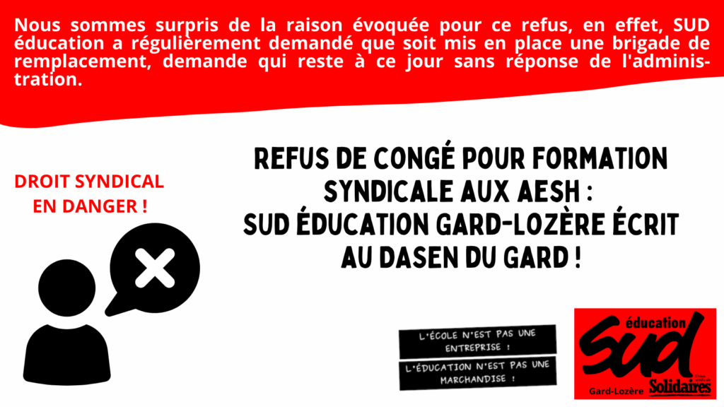 Refus de congé pour formation syndicale aux AESH : SUD éducation Gard-Lozère écrit au DASEN du Gard ! Refus de congé pour formation syndicale aux AESH : SUD éducation Gard-Lozère écrit au DASEN du Gard !