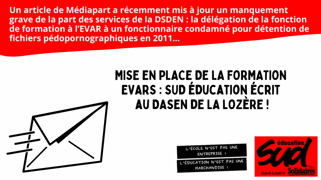 Mise en place de la formation EVARS : SUD éducation Gard-Lozère écrit au DASEN de Lozère ! Mise en place de la formation EVARS : SUD éducation Gard-Lozère écrit au DASEN de Lozère !