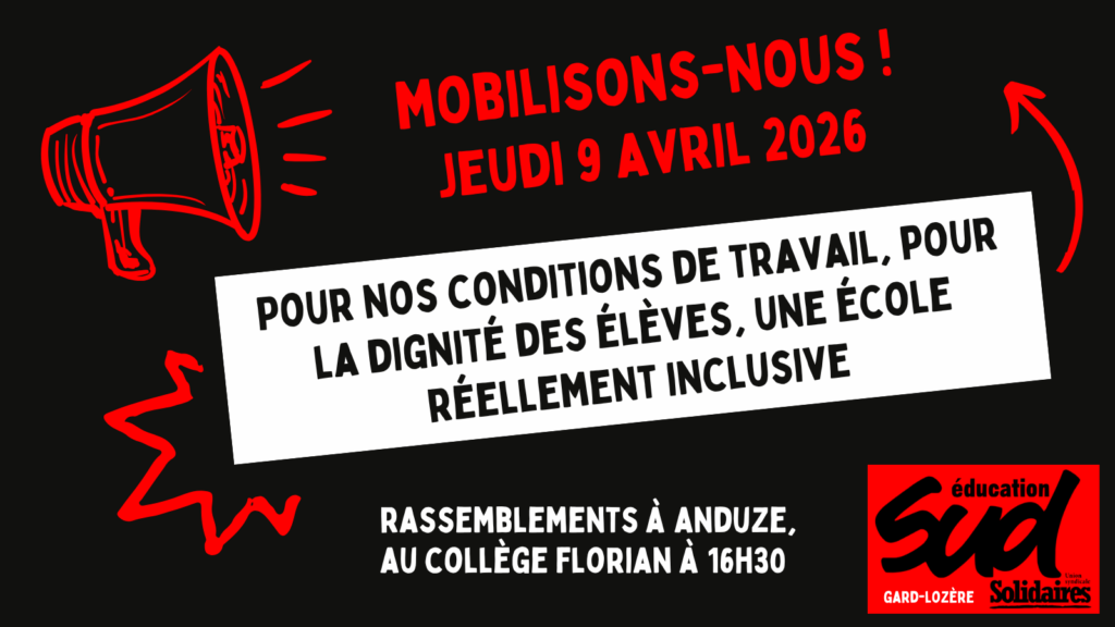 Pour nos conditions de travail, pour la dignité des élèves, une école réellement inclusive